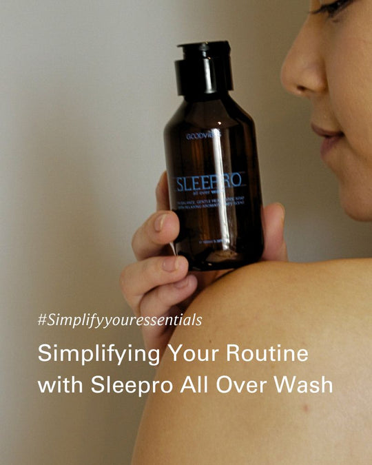 Simplifying Your Routine with Sleepro All Over Wash